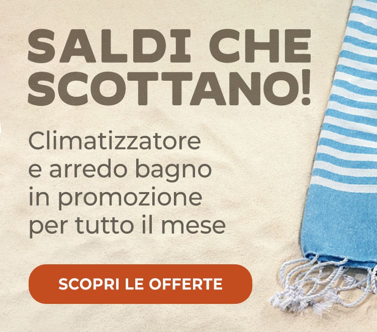 Saldi Estivi - scopri le promozioni